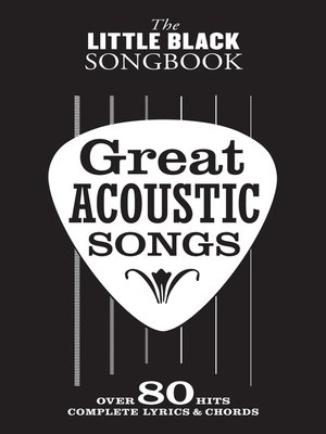 cover image of The Little Black Songbook: Great Acoustic Songs